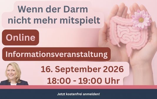 Online-Informationsveranstaltung - Wenn der Darm nicht mehr mitspielt